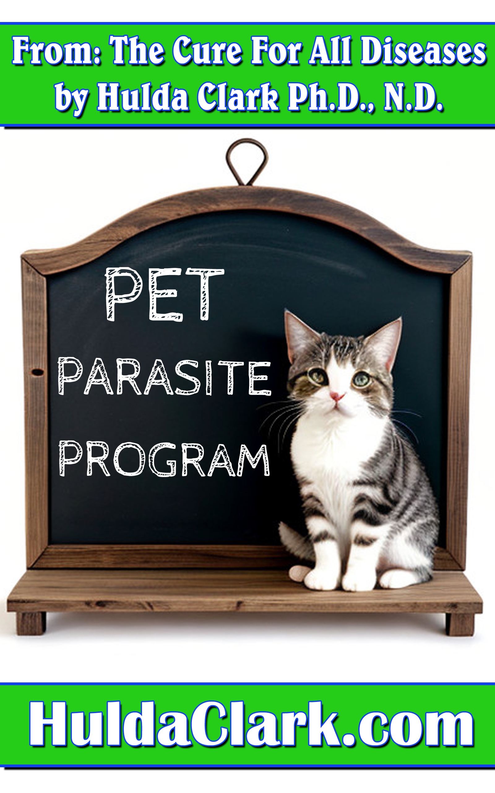 Pet Parasite Program Ebook excerpt from The Cure for All Diseases by Hulda Clark